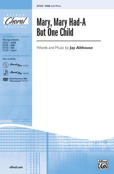 Mary, Mary Had-A But One Child
